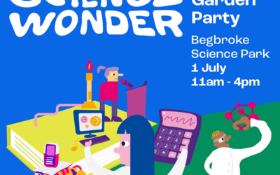 Science Wonder Garden Party – Begbroke Science Park, 1st July 2023