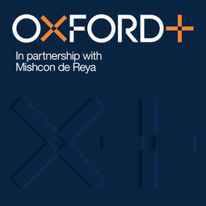 Oxford+ Podcast Latest Episode: Nicholas Lyons