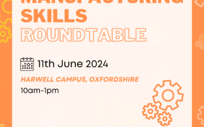 The Local Skills Improvement Plan and Institute of Physics Manufacturing Skills Roundtable