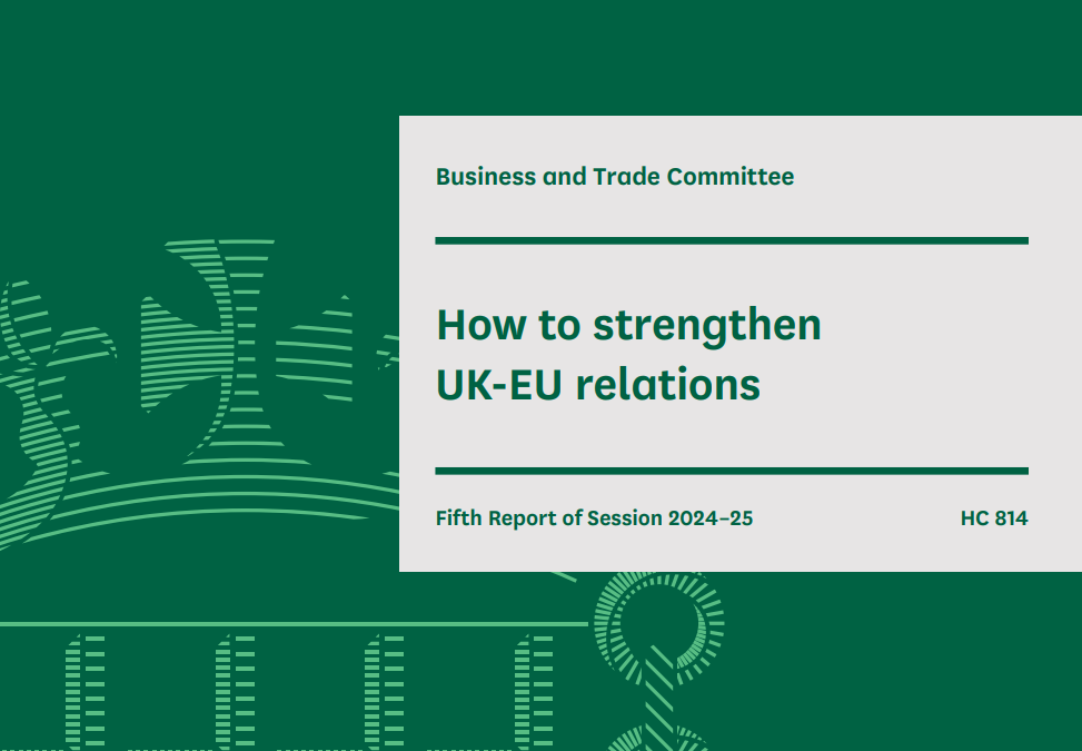 Business and Trade Committee report and survey on UK-EU relations