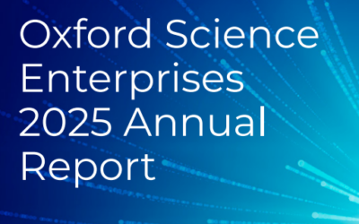 Oxford Science Enterprises Annual Report 2025: A Landmark Year for Oxford’s Innovation Ecosystem