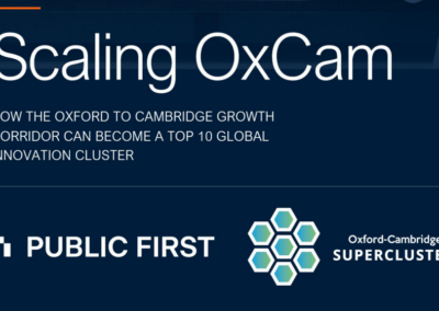 Scaling OxCam: How the Oxford to Cambridge Growth Corridor Can Become a Top 10 Global Innovation Cluster